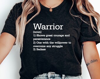 Camiseta con la definición de guerrero: Camiseta inspiradora para supervivientes de cáncer, ideal para entrenar en el gimnasio o para la oración.
