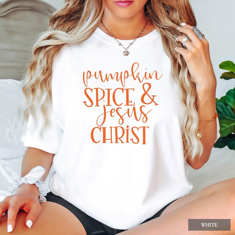 Pumpkin Spice Jesus Christ Shirt - Comfort Colors Christian Fall Outfit, Faith Autumn Graphic Tee image 7