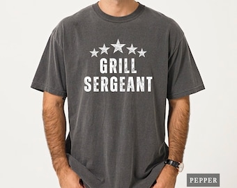 Grill Sergeant Shirt: Funny BBQ Pitmaster Dad Graphic Tee, Father's Day Birthday Gift