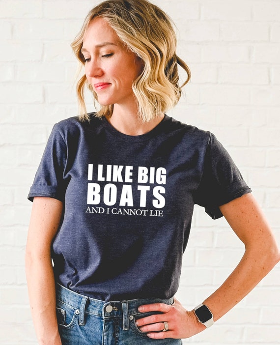 Funny I Like Big Boats And I Cannot Lie T-Shirt Cruise Funny I Like Big Boats And I Cannot Lie T-Shirt Cruise