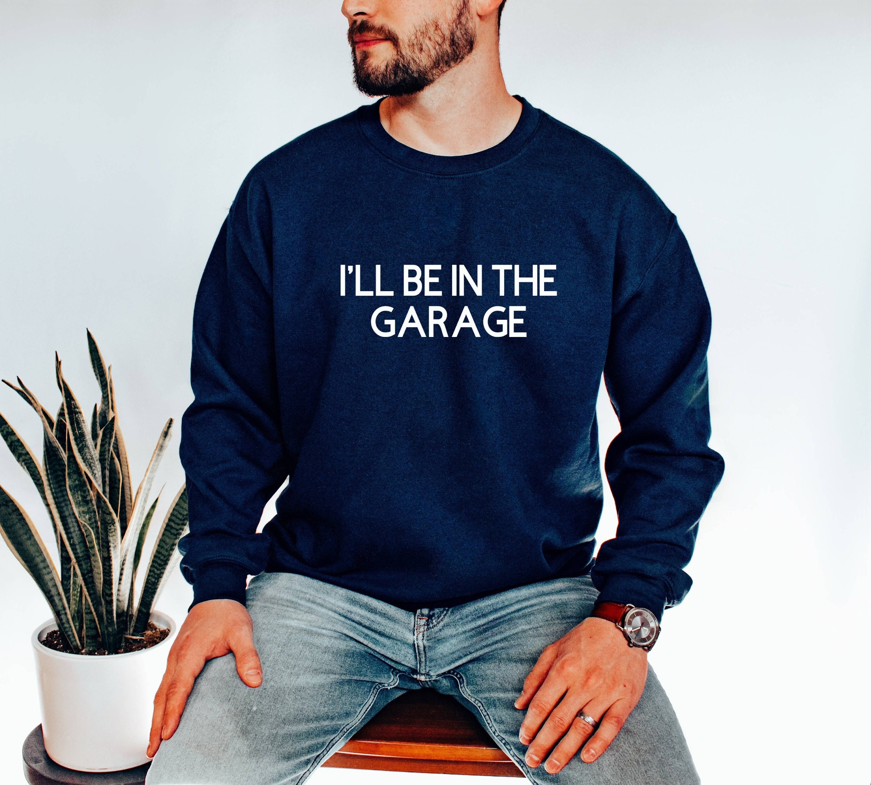 Funny Shirt Men I'll Be in the Garage 