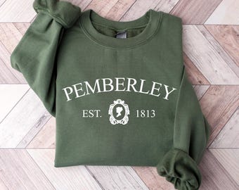 Pemberley Sweatshirt – Stolz und Vorurteil Rundhalsausschnitt, Jane Austen Geschenk, Mr. Darcy, Elizabeth Bennet Shirts