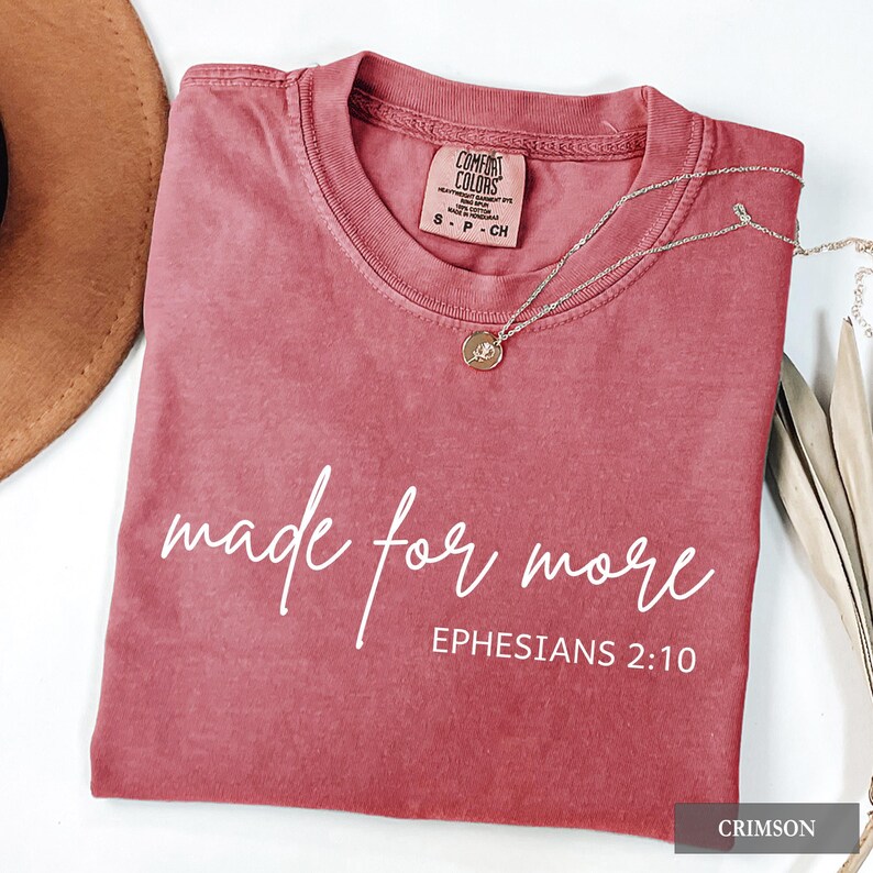 Made for More Christian T-Shirt: Comfort Colors® Bible Verse Graphic Tee, Religious Gift image 3