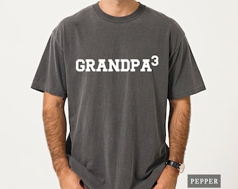 Grandpa of 3 Shirt, Papa of Three, Grandfather of 4 TShirt, Gramps Graphic Tee, New Grand Dad Shirt, Gift for Grandpa, Pop Pop of 2 of 3