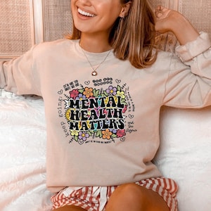 Mental Health Matters Sweatshirt, Mental Health Awareness Crewneck, Anxiety Hoodie, Mental Health Shirt, Therapist Counselor Gift
