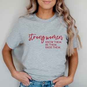 Camiseta "Mujeres Fuertes", "Conócelas, Sé Ellas, Críalas", "Empoderamiento Femenino", "Feminista", "Marcha de las Mujeres", "Entrenamiento para Mujeres Fuertes" imagen 7