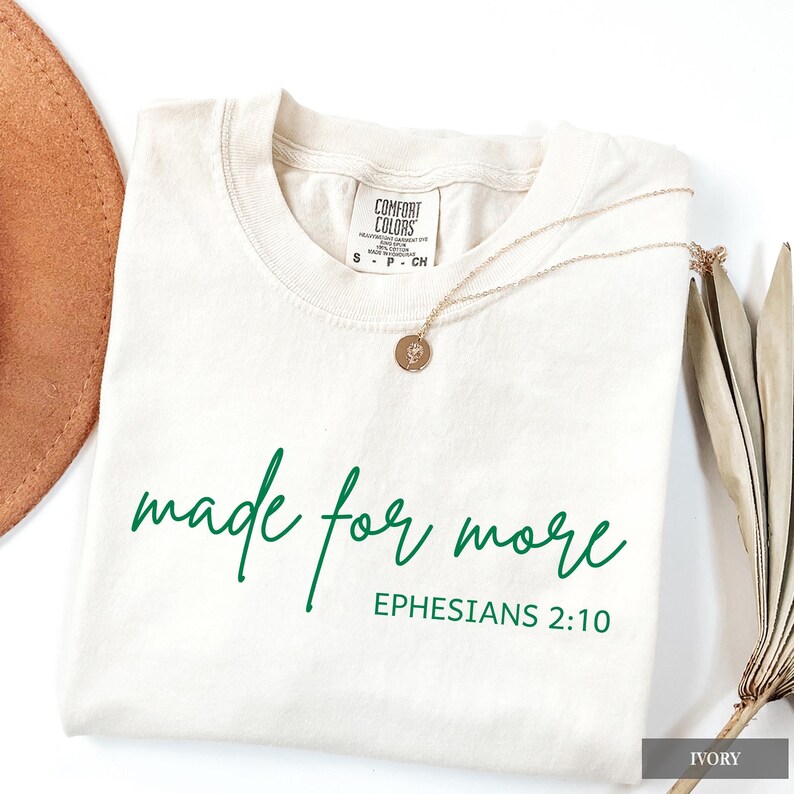 Made for More Christian T-Shirt: Comfort Colors® Bible Verse Graphic Tee, Religious Gift image 5
