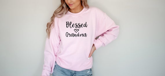 Blessed Grandma Sweatshirt New Grandma Crewneck New Grandma Gift Grandma Shirt Gift From Grandkids Nana Shirt Mothers Day Gift Grandma Etsy UK