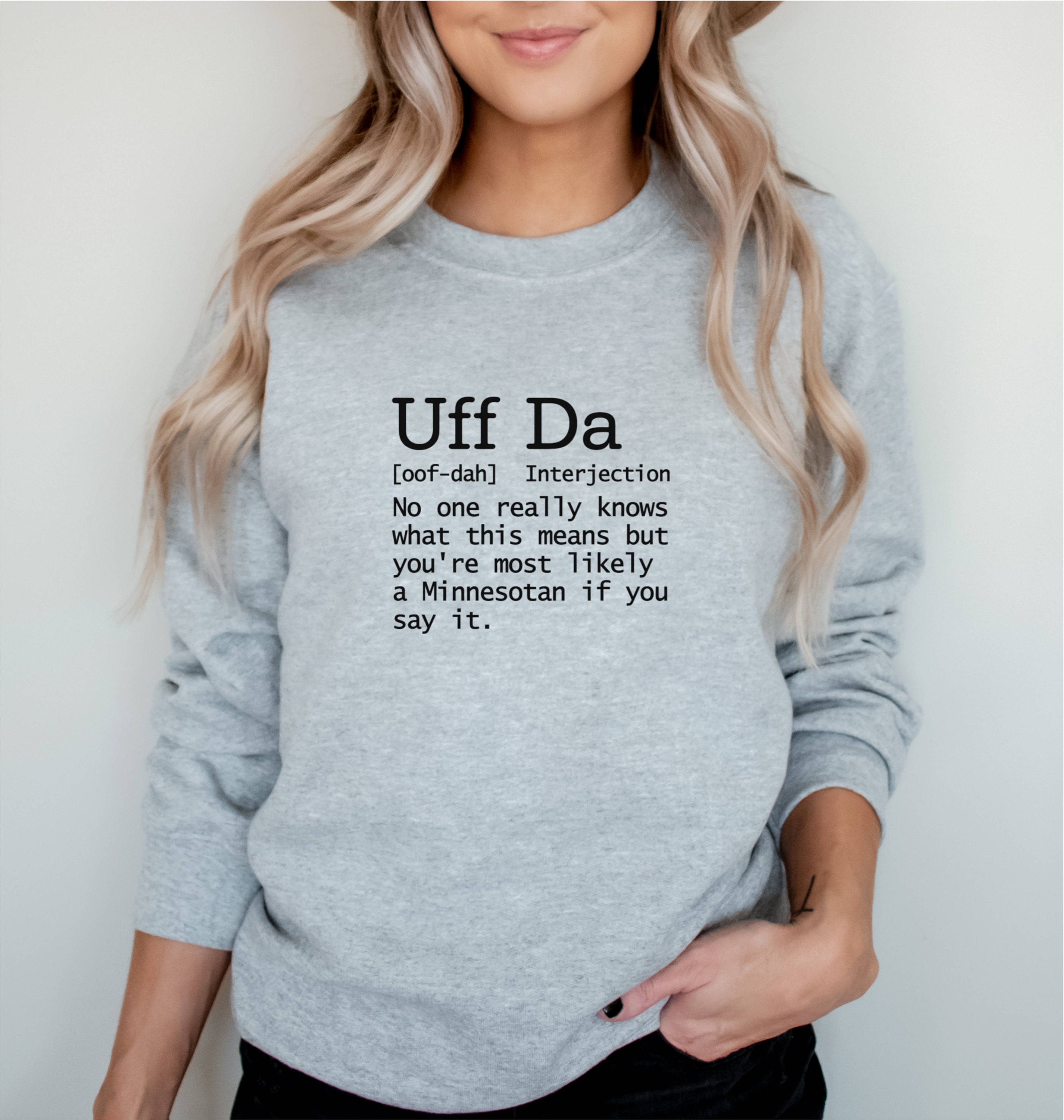 Uff Da Sweatshirt Minnesota Sayings Crewneck Norway Viking 