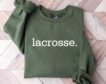 Lacrosse Sweatshirt: Minimalist Fan Season Crewneck, Sports Mom or Dad Gift