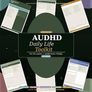 May include: A digital AUDHD Daily Life Toolkit with a dark green background. The toolkit includes 20 pages of resources for the autism and ADHD brain. The title is in white and green, with the text "BESTSELLER NICHE" at the top.