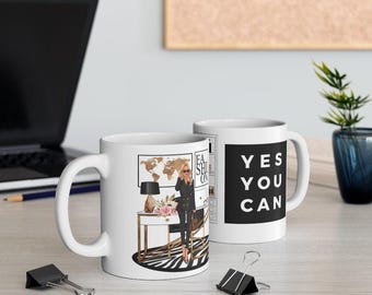 Yes You Can ,Blond Woman Mug, Hustle Girl, Girl Boss, Boss Lady, Ceramic Mug, Blondle, Personalized Mug, Coffee Lovers, Boss Babe Coffee Cup