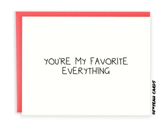 Sweet Love Card For Husband - Wife - Anniversary Card Him Her - For Boyfriend - You're My Favorite Everything - Love Cards