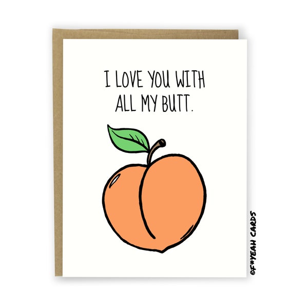 Funny Love Cards For Him - I Love You With All My Butt - Cheeky - Rude - Valentine's Card - For Boyfriend - For Girlfriend