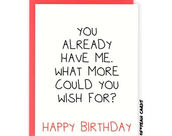 Funny Birthday Card For Boyfriend - Birthday Card For Him - Funny Husband Card - Funny Boyfriend Gift - Gift For Boyfriend