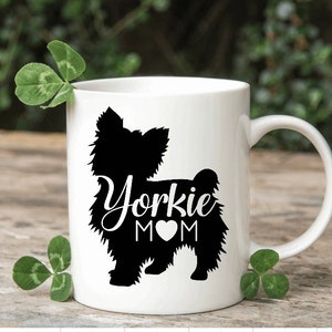 Yorkie Mom Yorkshire Terrier Mom Mug Drink 11oz 15oz