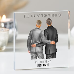 Best Man Proposal Gift | Groomsman Proposal | Will you be my Best Man Gift | Usher Gift | Page Boy Proposal | Wedding Acrylic Plaque