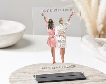 Thank you for being my Bridesmaid Gift | Personalised Bridesmaid Gift | Maid of Honour Gift | Maid of Honor Gift | Wedding Acrylic Plaque