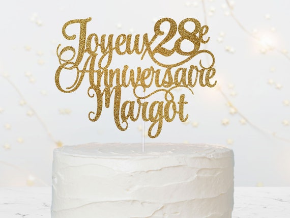 Custom Joyeux anniversaire cake topper