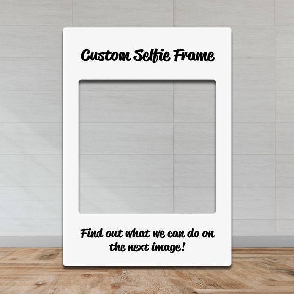Customisable Selfie Frame | Personalised Selfie Frame
