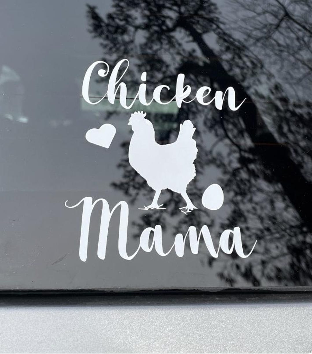 Chicken Mama Car Sticker, Chicken Mom Sticker, Chicken Owner Car ...