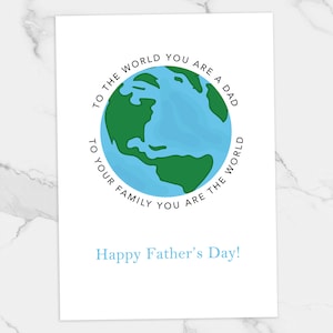Digital Father's Day Card - You Are The World - Dad Gift From Family - Globe Card - Eco Friendly Card - Card From Kids - Travel Card
