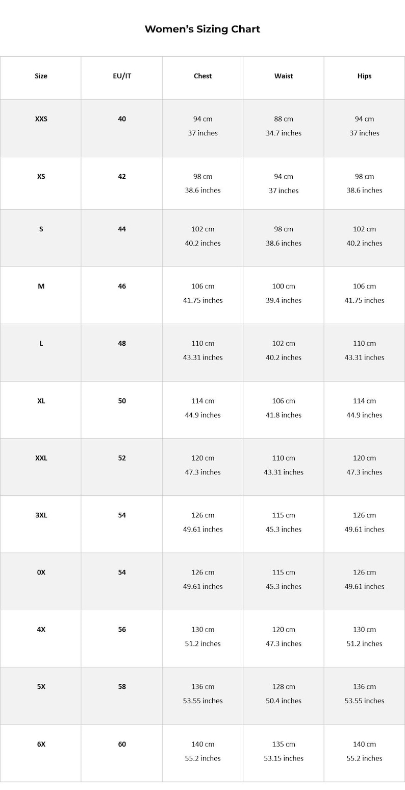 May include: A women's sizing chart with measurements in both centimetres and inches. The chart shows the size, EU/IT size, chest, waist, and hip measurements for sizes XXS to 6X.