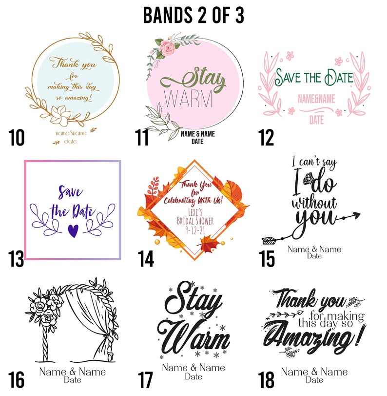 May include: A set of 18 printable wedding favor tags with various designs. The tags feature text such as "Save the Date", "Stay Warm", "Thank You", and "I can't say I do without you".