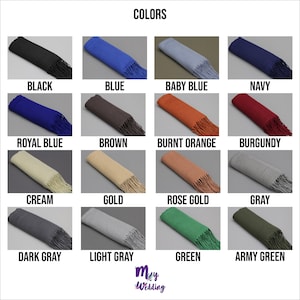May include: A chart showing 16 different colors of scarves with fringe. The colors are black, blue, baby blue, navy, royal blue, brown, burnt orange, burgundy, cream, gold, rose gold, gray, dark gray, light gray, green, and army green.