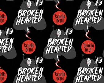 May include: Black background with a repeating pattern featuring Cruella De Vil illustrations, the words "Broken Hearted" in white, and red circles with "Cruella De Vil" text. The design is a cartoon style.