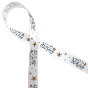 Happy Birthday ribbon with gold stars perfect for gift wrap, party decor, favors, crafts, sewing,  printed on 5/8" white satin