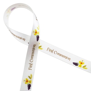 First Communion ribbon with a wheat sheaves, chalice and grapes  for gifts, favors, and decor printed on 5/8"  satin