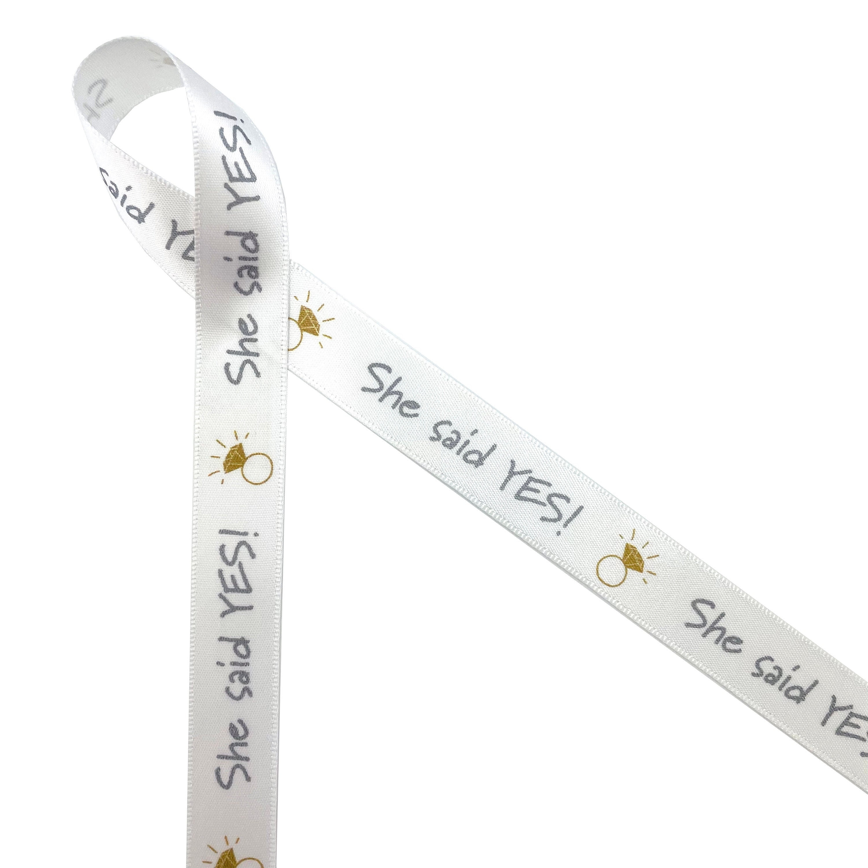 Sign That Said Ribbon Engagement Ribbon She Said Yes! Ideal for Gift Wrap, Engagement Parties ...