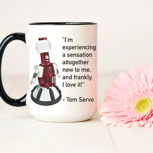 Tom Servo Coffee Mug MST3K Gifts Mystery Science Theater 3000 Mug Science Fiction Gift MST3K Mug Coffee Gifts Nerdy Gifts Crow T Robot