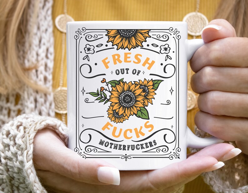 Fresh Out of Fcks mug, adult humor coffee cup, funny sweary mug, gift for sarcastic friends.