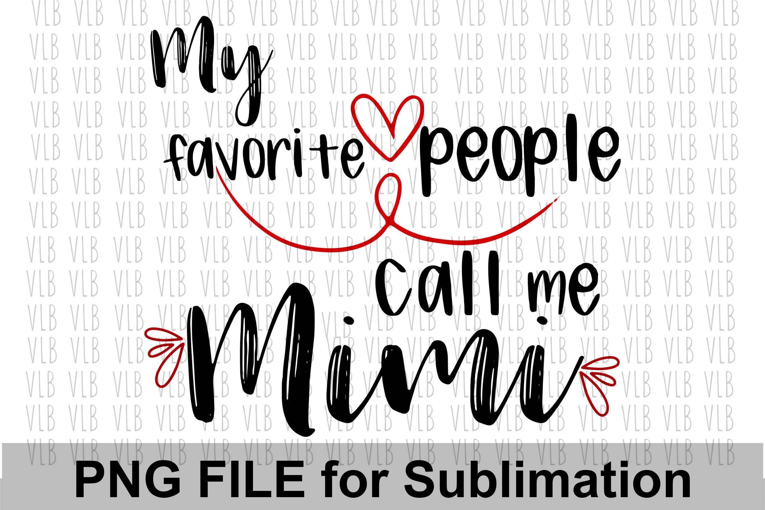 Mimi png my favorite people call me mimi design for  etsy Mimi png my favorite people call me mimi design for  etsy