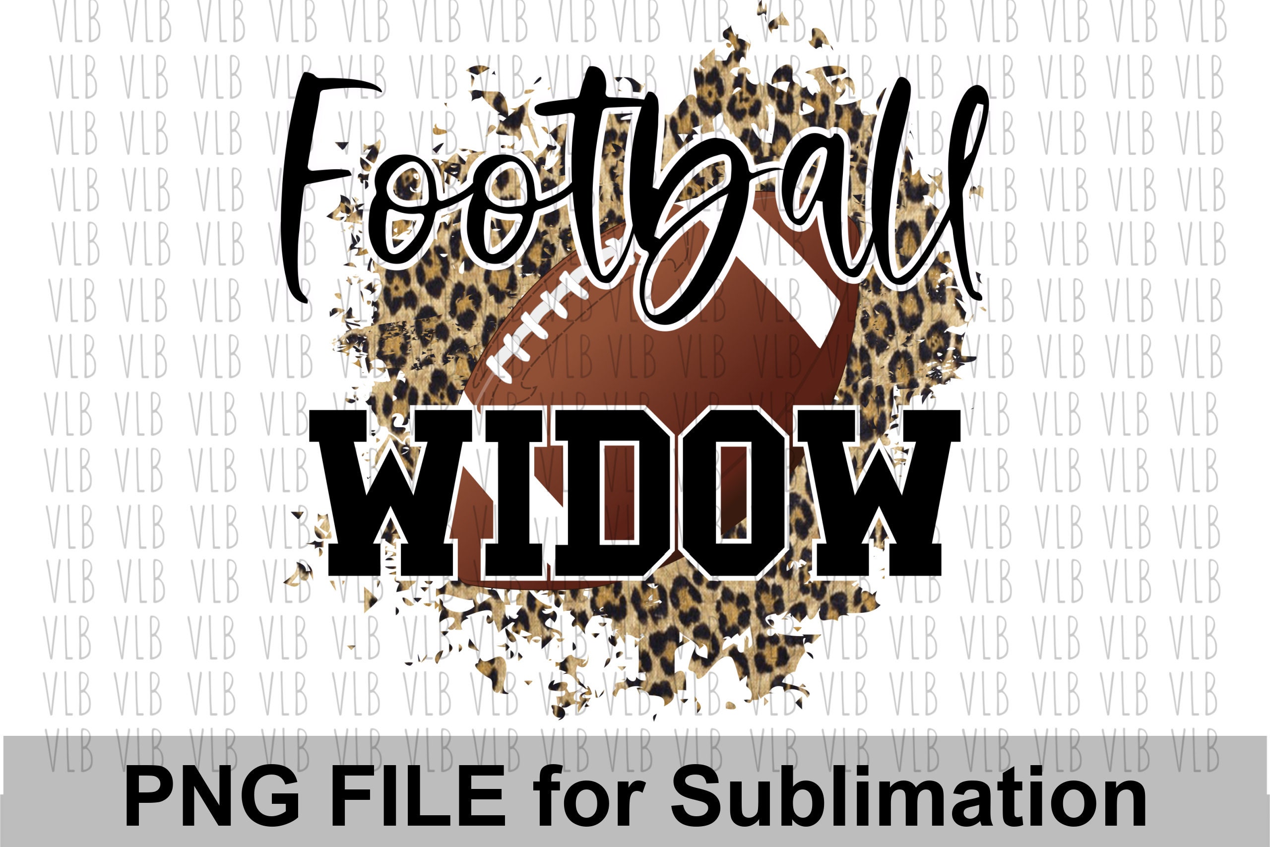FOOTBALL WIDOW on Cheetah Sublimation Png File Sports Design Etsy