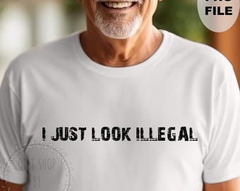 GUARDO SOLO Carattere illegale effetto invecchiato PNG per sublimazione, design divertente per maglietta, download digitale sarcastico, festa del papà compra 3 e ricevi 1 gratis