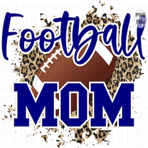 FOOTBALL MOM Navy Blue Sublimation Png Design - Football Clip Art Cheetah Sports Design for Mom Gift, DIY Digital Download, Buy 3 Get 1 Free