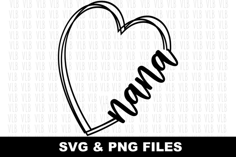 NANA HEART FRAME Svg and Png Cricut and Silhouette Designer - Etsy