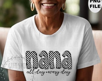 NANA ALL DAY Every Day - Retro Sublimation Png per la stampa, T-shirt per la festa della mamma Png, T-shirt a scacchi Png download digitale, acquista 3 e ricevi 1 gratis