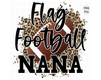FLAG FOOTBALL NANA su file PNG per sublimazione con stampa leopardata, design sportivo per la nonna, Nana PNG, download digitale fai da te, acquista 3 e ricevi 1 gratis
