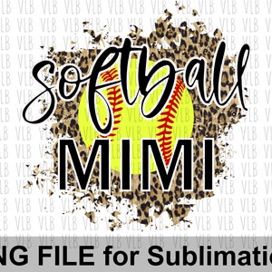 SUBLIMATION SOFTBALL Mimi On Cheetah Png File, DIY Sports Design for Mother&#39;s Day For Grandmother, Digital Download, Buy 3 Get 1 Free