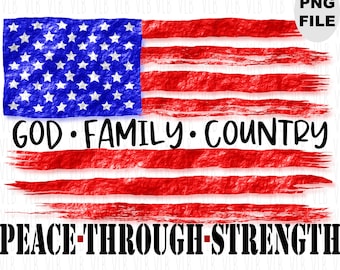 PEACE THROUGH STRENGTH American Flag Digital Clipart, God Family Country 4th Of July, Independence Day, Patriotic Military Digital Download