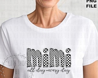 MIMI ALL DAY Every Day - Retro Sublimation Png per la stampa, T-shirt per la festa della mamma Png, T-shirt a scacchi Png download digitale, acquista 3 e ricevi 1 gratis