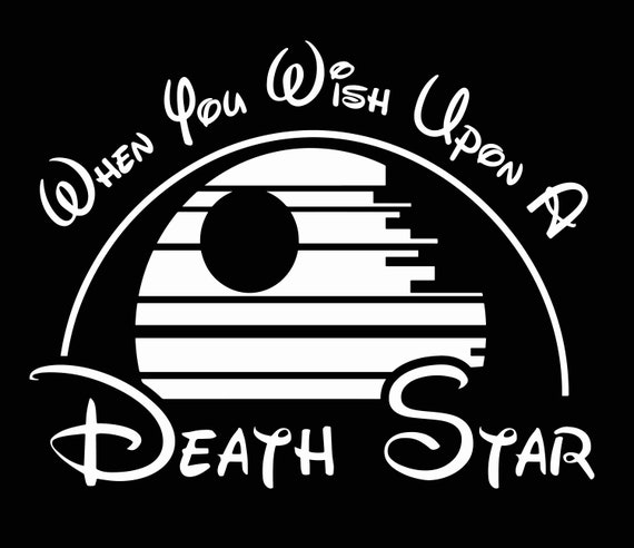 When You Wish Upon A Death Star Star Wars Svg Epspng Etsy When You Wish Upon A Death Star Star Wars Svg Epspng Etsy