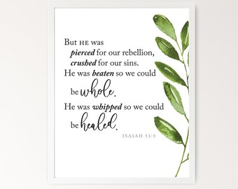 Jesaja 53:5 met zijn wonden afdrukbare kunst aan de muur, schrift digitale print voor Pasen, lente decor bijbel vers kunst aan de muur