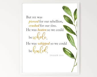 Jesaja 53:5 afdrukbare kunst aan de muur, schrift digitale print voor Pasen, met zijn wonden bijbel vers kunst aan de muur, voorjaar christelijke decor