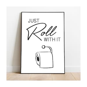 Just Roll With It, Funny Bathroom Wall Decor, Bathroom Signs, Toilet Wall Art, Printable Wall Art, Télécharger numérique