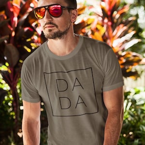 DADA Shirt for Father - Fathers Day Gift - Birthday Gift for Dad - Dada Shirt for Dad - Dad Gift - Father Gift - Christmas Gift - Papa